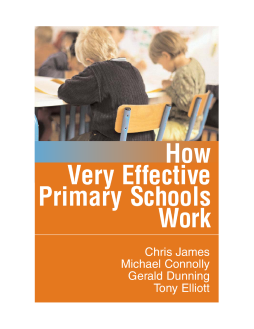 How Very Effective Primary Schools Work How Very Effective Primary Schools Work