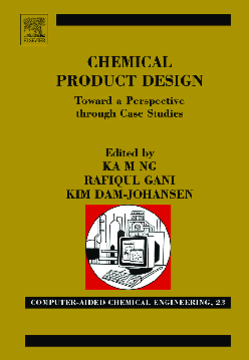 Chemical Product Design: Towards a Perspective through Case Studies