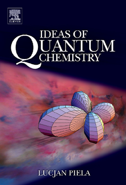 Ideas of Quantum Chemistry Ideas of Quantum Chemistry