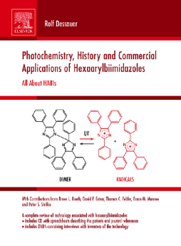 Photochemistry, History and Commercial Applications of Hexaarylbiimidazoles Photochemistry, History and Commercial Applications of Hexaarylbiimidazoles