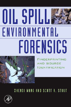 Oil Spill Environmental Forensics Oil Spill Environmental Forensics