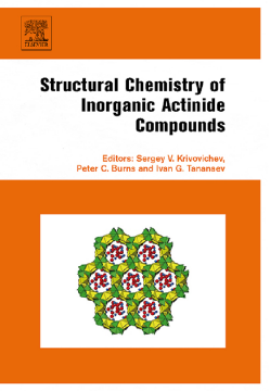 Structural Chemistry of Inorganic Actinide Compounds Structural Chemistry of Inorganic Actinide Compounds