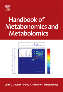 The Handbook of Metabonomics and Metabolomics The Handbook of Metabonomics and Metabolomics