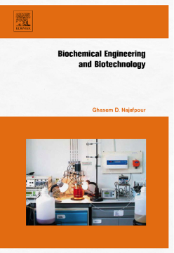 Biochemical Engineering and Biotechnology Biochemical Engineering and Biotechnology