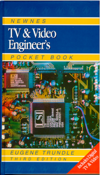 Newnes TV and Video Engineer's Pocket Book Newnes TV and Video Engineer's Pocket Book