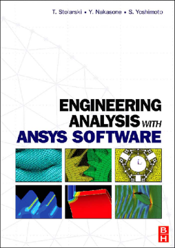 Engineering Analysis with ANSYS Software Engineering Analysis with ANSYS Software