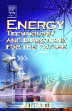 Energy Technology and Directions for the Future Energy Technology and Directions for the Future
