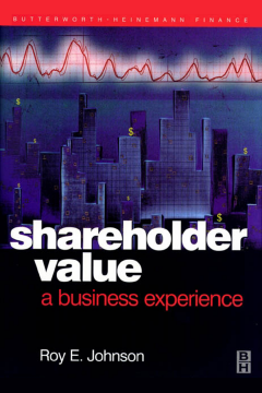 Shareholder Value - A Business Experience Shareholder Value - A Business Experience