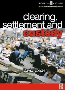 Clearing, Settlement and Custody Clearing, Settlement and Custody