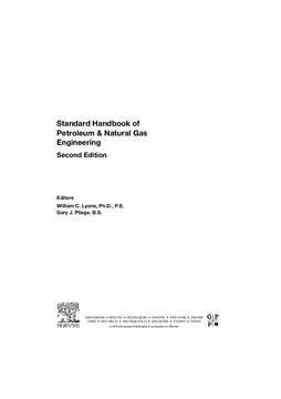Standard Handbook of Petroleum and Natural Gas Engineering Standard Handbook of Petroleum and Natural Gas Engineering
