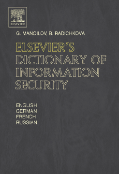Elsevier's Dictionary of Information Security Elsevier's Dictionary of Information Security