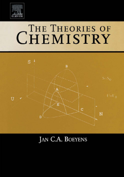 The Theories of Chemistry The Theories of Chemistry