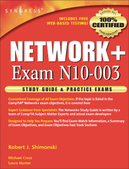Network+ Study Guide & Practice Exams Network+ Study Guide & Practice Exams