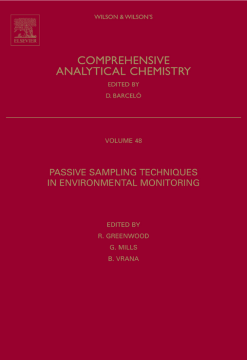 Passive Sampling Techniques in Environmental Monitoring Passive Sampling Techniques in Environmental Monitoring