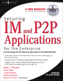 Securing IM and P2P Applications for the Enterprise Securing IM and P2P Applications for the Enterprise