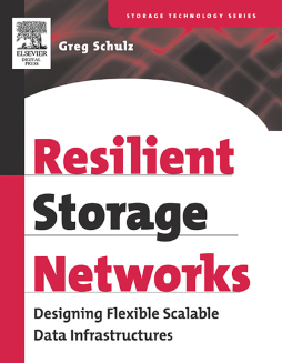 Resilient Storage Networks Resilient Storage Networks
