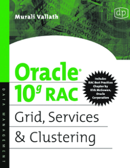 Oracle 10g RAC Grid, Services and Clustering