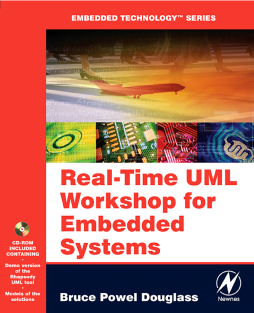 Real Time UML Workshop for Embedded Systems Real Time UML Workshop for Embedded Systems