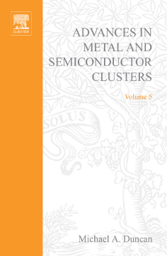 Advances in Metal and Semiconductor Clusters Advances in Metal and Semiconductor Clusters