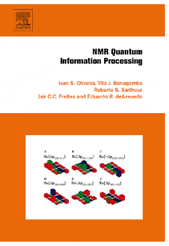 NMR Quantum Information Processing NMR Quantum Information Processing