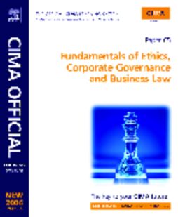 CIMA Learning System Fundamentals of Ethics, Corporate Governance and Business Law