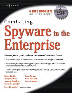 Combating Spyware in the Enterprise Combating Spyware in the Enterprise
