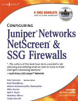 Configuring Juniper Networks NetScreen and SSG Firewalls Configuring Juniper Networks NetScreen and SSG Firewalls