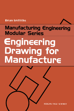 Engineering Drawing for Manufacture Engineering Drawing for Manufacture