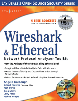 Wireshark & Ethereal Network Protocol Analyzer Toolkit Wireshark & Ethereal Network Protocol Analyzer Toolkit