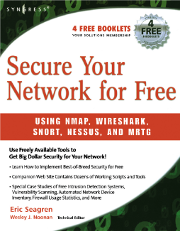 Secure Your Network for Free Secure Your Network for Free