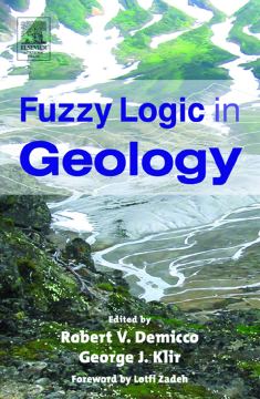 Fuzzy Logic in Geology Fuzzy Logic in Geology