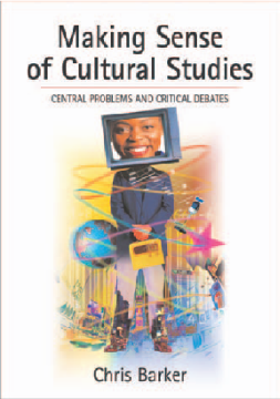 Making Sense of Cultural Studies: Central Problems and Critical Debates Making Sense of Cultural Studies: Central Problems and Critical Debates