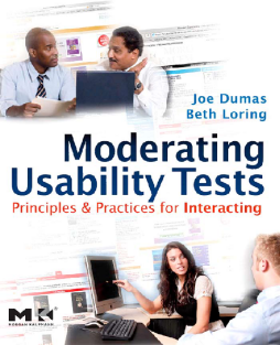 Moderating Usability Tests Moderating Usability Tests