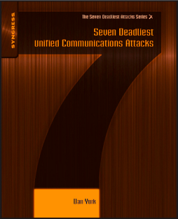 Seven Deadliest Unified Communications Attacks