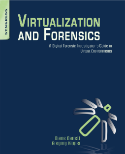 Virtualization and Forensics Virtualization and Forensics