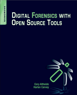 Digital Forensics with Open Source Tools Digital Forensics with Open Source Tools