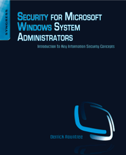 Security for Microsoft Windows System Administrators Security for Microsoft Windows System Administrators