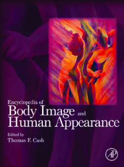 Encyclopedia of Body Image and Human Appearance Encyclopedia of Body Image and Human Appearance