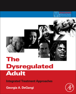 The Dysregulated Adult