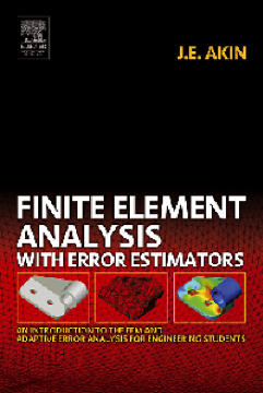 Finite Element Analysis with Error Estimators Finite Element Analysis with Error Estimators