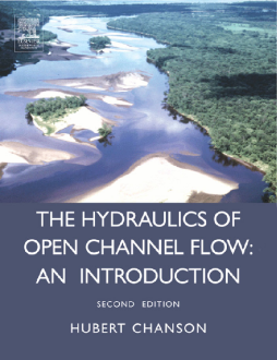 Hydraulics of Open Channel Flow Hydraulics of Open Channel Flow