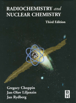 Radiochemistry and Nuclear Chemistry Radiochemistry and Nuclear Chemistry