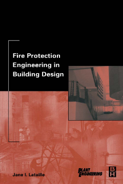 Fire Protection Engineering in Building Design Fire Protection Engineering in Building Design