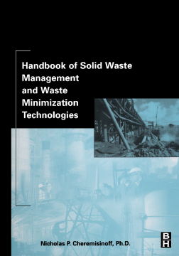 Handbook of Solid Waste Management and Waste Minimization Technologies Handbook of Solid Waste Management and Waste Minimization Technologies