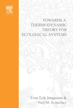 Towards a Thermodynamic Theory for Ecological Systems Towards a Thermodynamic Theory for Ecological Systems