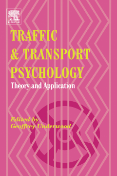 Traffic and Transport Psychology Traffic and Transport Psychology