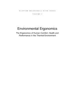 Environmental Ergonomics - The Ergonomics of Human Comfort, Health, and Performance in the Thermal Environment