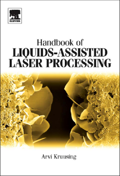 Handbook of Liquids-Assisted Laser Processing Handbook of Liquids-Assisted Laser Processing