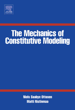 The Mechanics of Constitutive Modeling The Mechanics of Constitutive Modeling