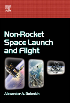 Non-Rocket Space Launch and Flight Non-Rocket Space Launch and Flight